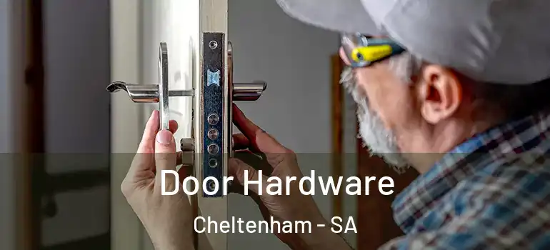 Door Hardware Cheltenham - SA