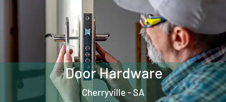 Door Hardware Cherryville - SA