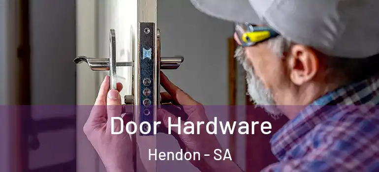 Door Hardware Hendon - SA