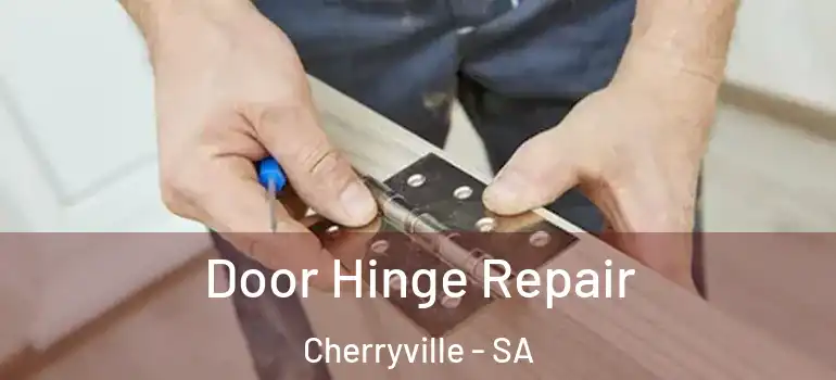 Door Hinge Repair Cherryville - SA