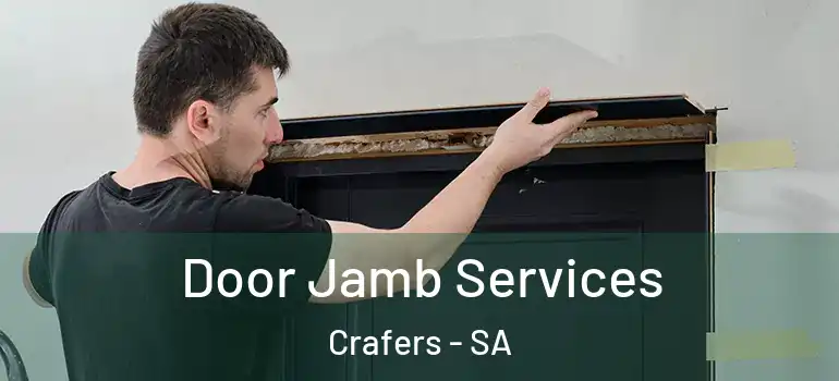 Door Jamb Services Crafers - SA