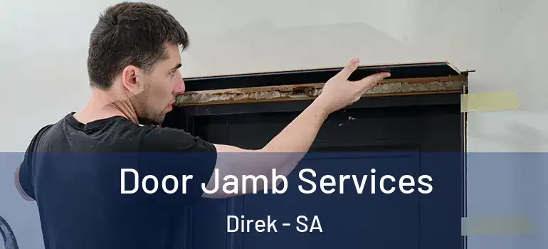 Door Jamb Services Direk - SA