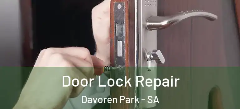 Door Lock Repair Davoren Park - SA