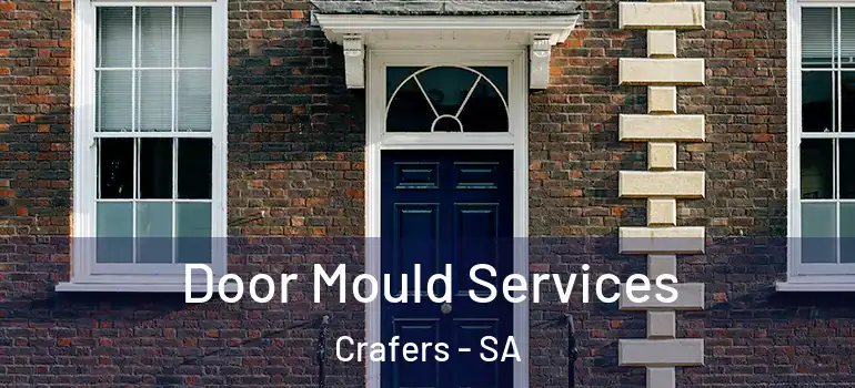 Door Mould Services Crafers - SA