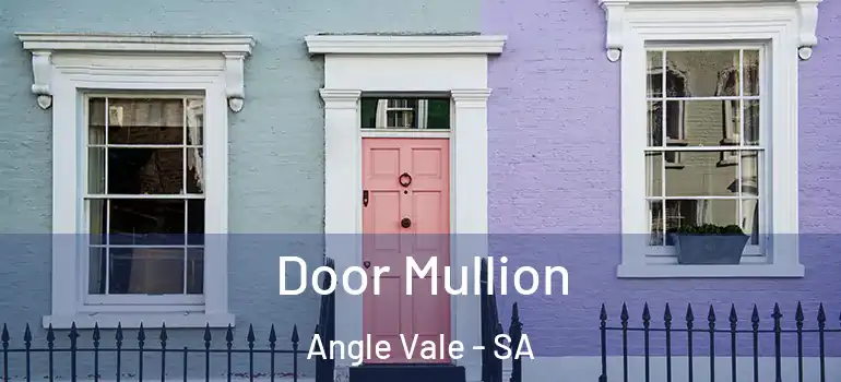 Door Mullion Angle Vale - SA