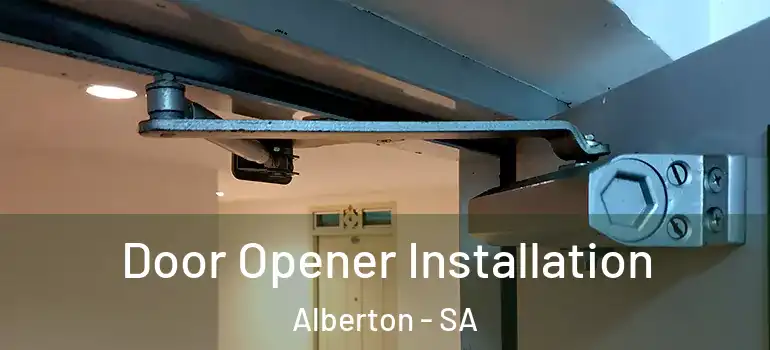 Door Opener Installation Alberton - SA
