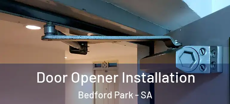 Door Opener Installation Bedford Park - SA