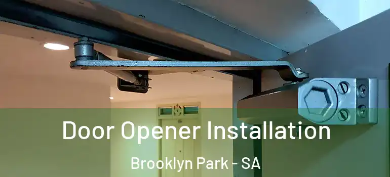 Door Opener Installation Brooklyn Park - SA