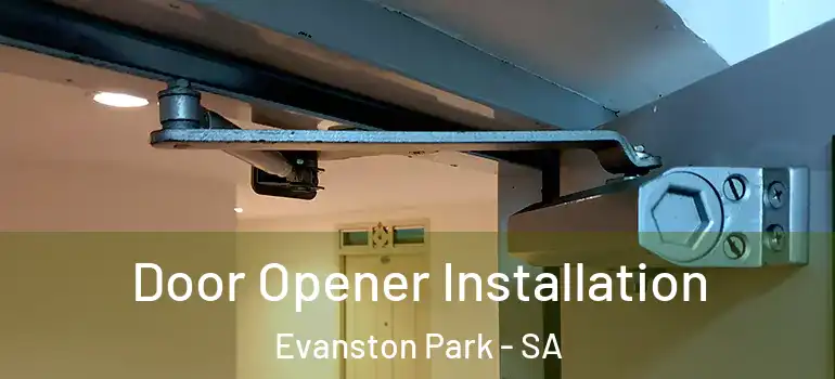 Door Opener Installation Evanston Park - SA