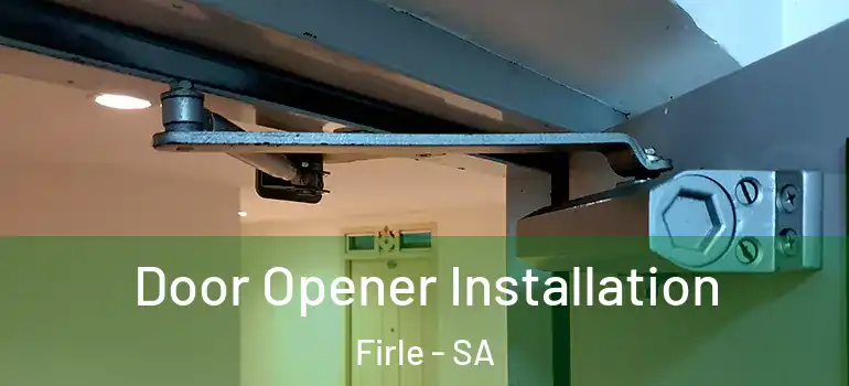 Door Opener Installation Firle - SA