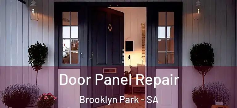Door Panel Repair Brooklyn Park - SA