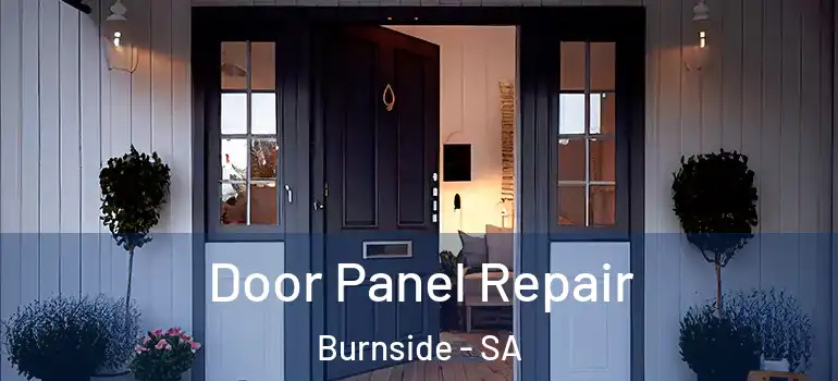 Door Panel Repair Burnside - SA