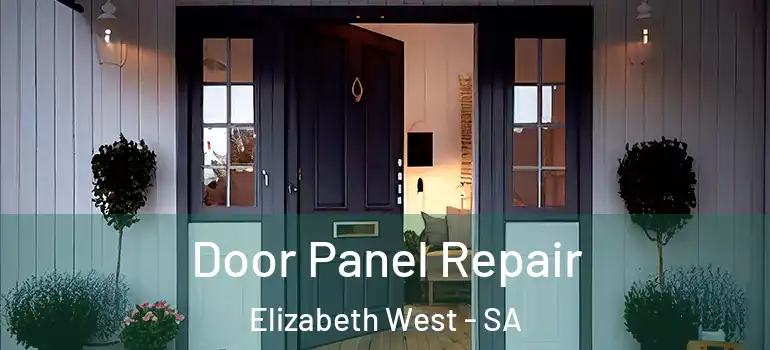 Door Panel Repair Elizabeth West - SA