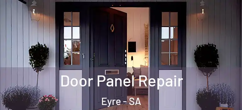Door Panel Repair Eyre - SA