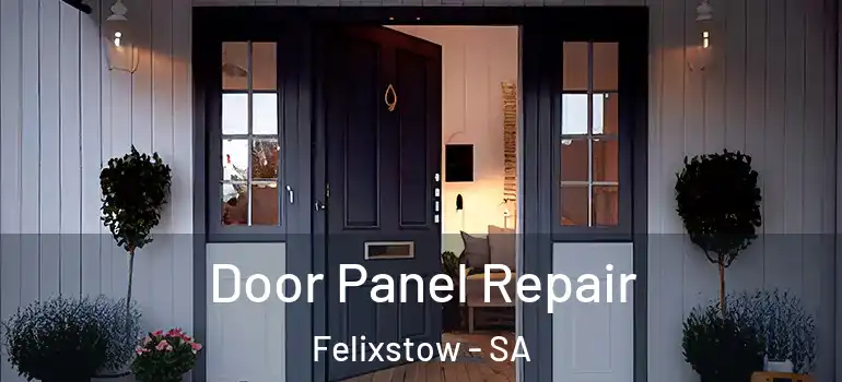 Door Panel Repair Felixstow - SA