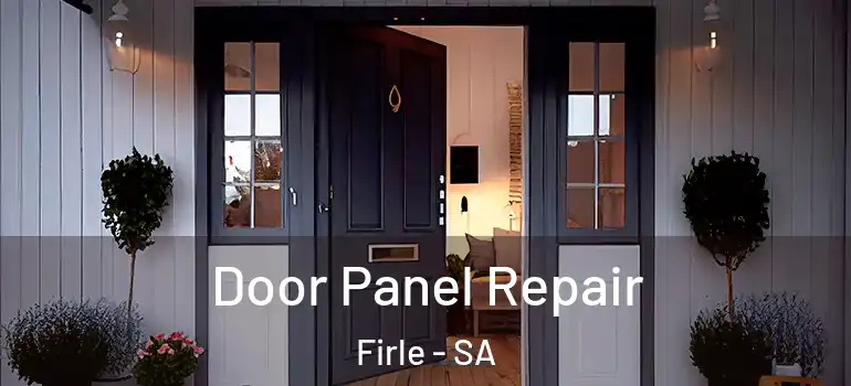 Door Panel Repair Firle - SA