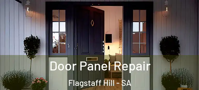 Door Panel Repair Flagstaff Hill - SA