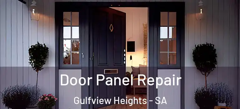 Door Panel Repair Gulfview Heights - SA