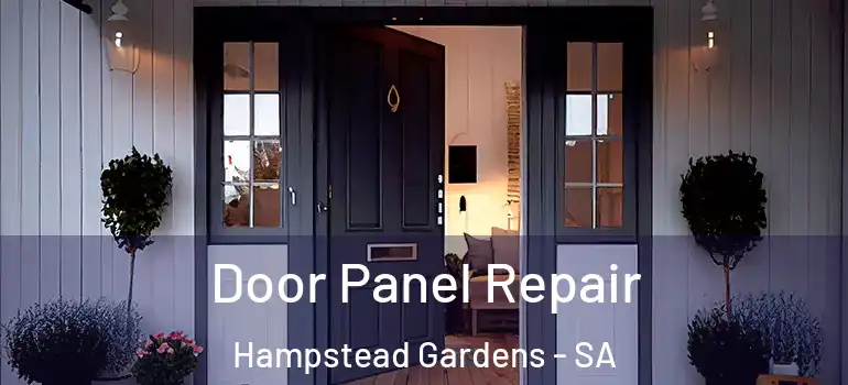 Door Panel Repair Hampstead Gardens - SA