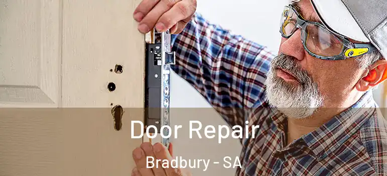 Door Repair Bradbury - SA