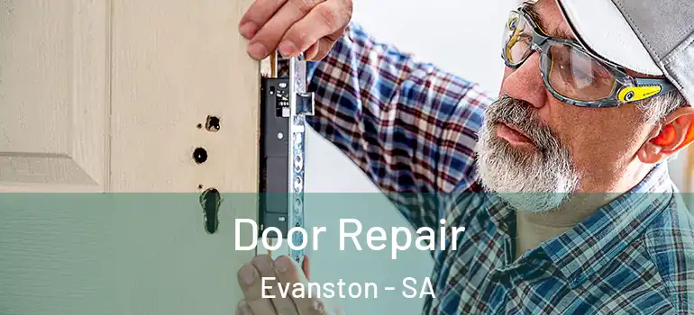 Door Repair Evanston - SA