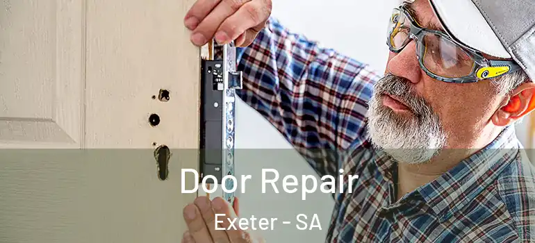 Door Repair Exeter - SA