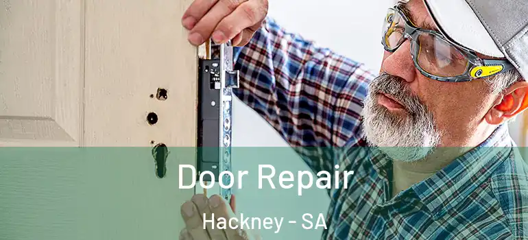 Door Repair Hackney - SA