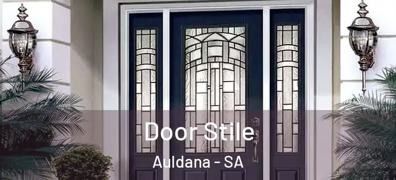 Door Stile Auldana - SA