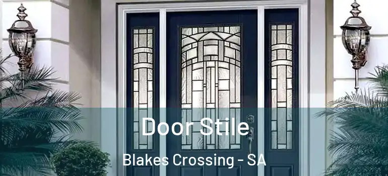 Door Stile Blakes Crossing - SA