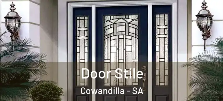 Door Stile Cowandilla - SA