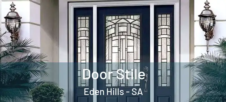 Door Stile Eden Hills - SA
