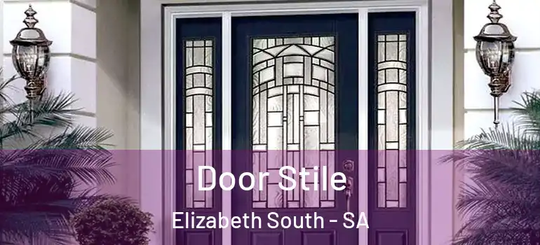 Door Stile Elizabeth South - SA