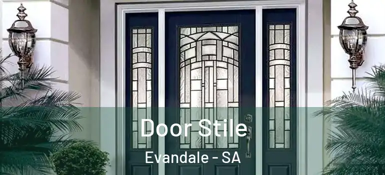 Door Stile Evandale - SA