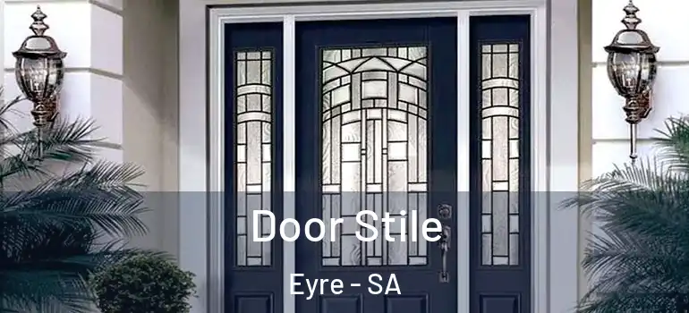 Door Stile Eyre - SA
