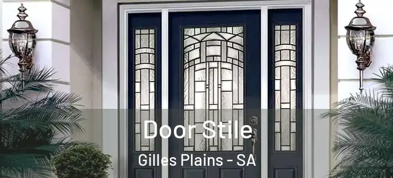 Door Stile Gilles Plains - SA