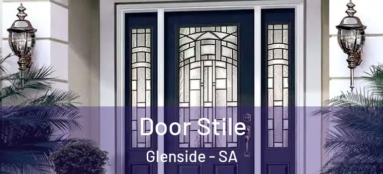 Door Stile Glenside - SA