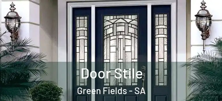 Door Stile Green Fields - SA