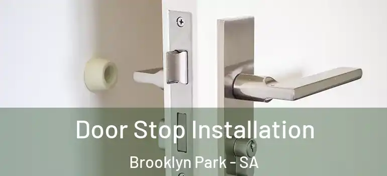 Door Stop Installation Brooklyn Park - SA