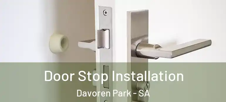 Door Stop Installation Davoren Park - SA