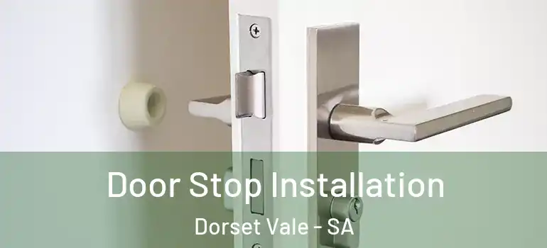 Door Stop Installation Dorset Vale - SA
