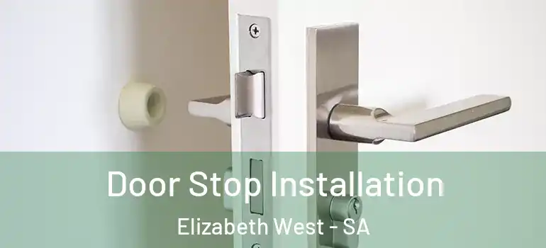 Door Stop Installation Elizabeth West - SA