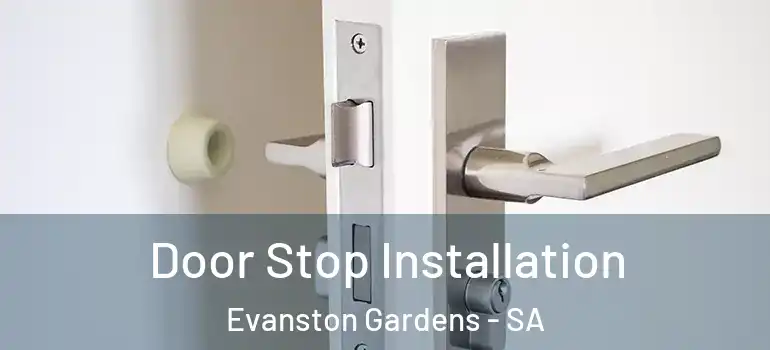Door Stop Installation Evanston Gardens - SA