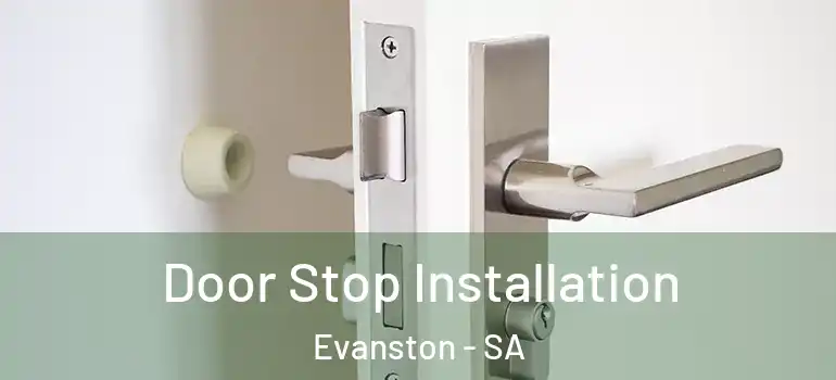 Door Stop Installation Evanston - SA