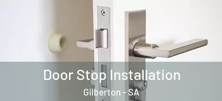 Door Stop Installation Gilberton - SA