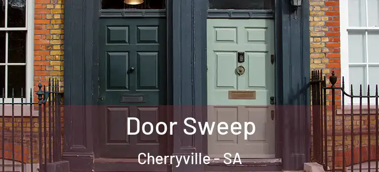 Door Sweep Cherryville - SA