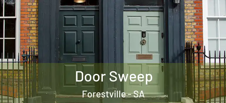 Door Sweep Forestville - SA