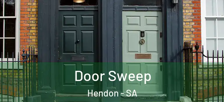 Door Sweep Hendon - SA
