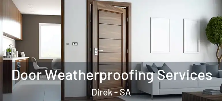 Door Weatherproofing Services Direk - SA