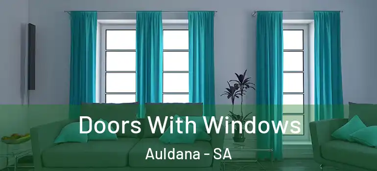 Doors With Windows Auldana - SA