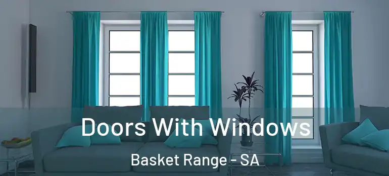 Doors With Windows Basket Range - SA
